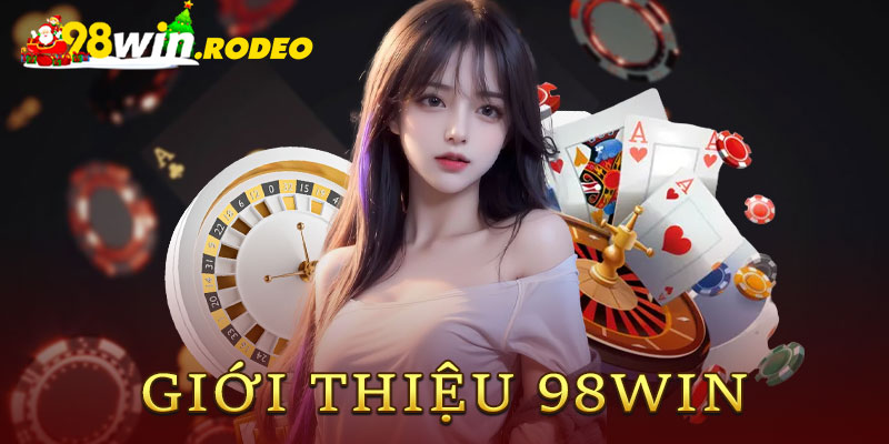 Giới Thiệu 98WIN