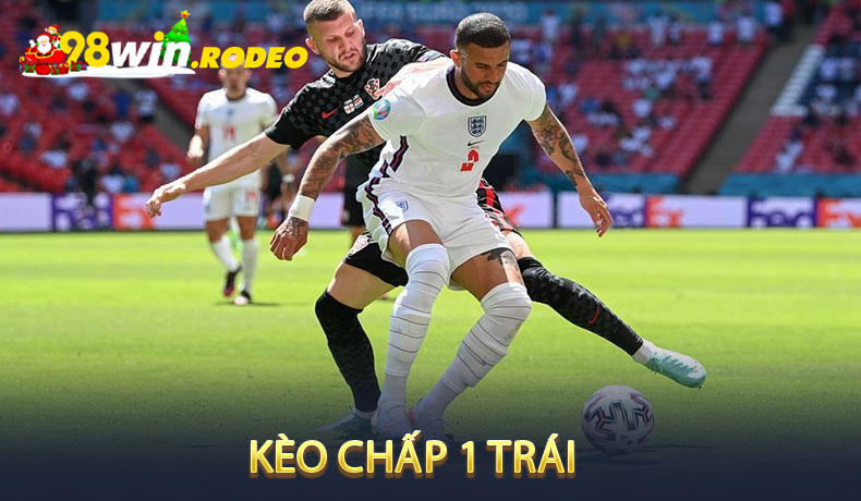 Kèo Chấp 1 Trái